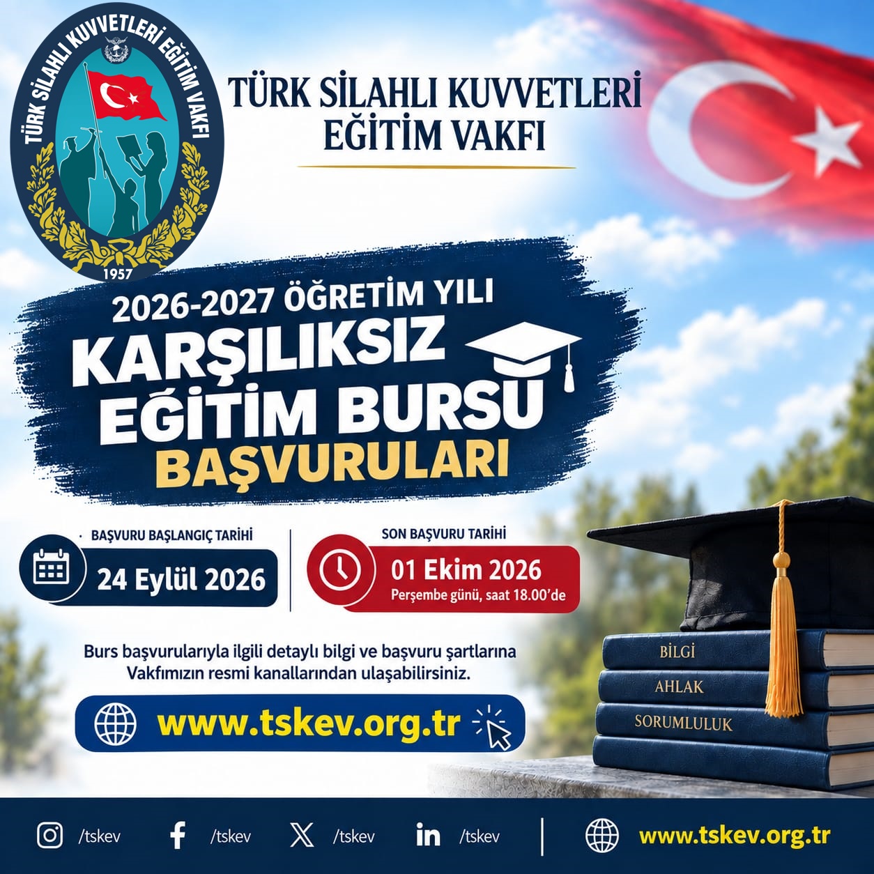 2026-2027 Öğretim Yılı Karşılıksız Eğitim Bursu Başvuruları. Başvuru başlangıç tarihi 24 Eylül 2026, son başvuru tarihi 1 Ekim 2026 Perşembe saat 18.00.
